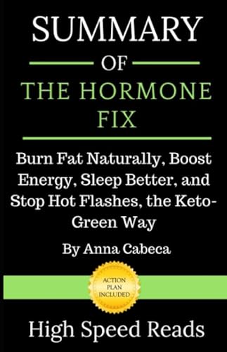 Beispielbild fr Summary of The Hormone Fix: Burn Fat Naturally, Boost Energy, Sleep Better, and Stop Hot Flashes, the Keto-Green Way zum Verkauf von Revaluation Books