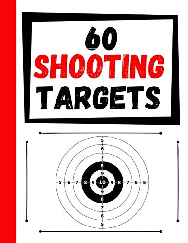 Imagen de archivo de 60 Shooting Targets: Large Paper Perfect for Rifles / Firearms / BB / AirSoft / Pistols / Archery & Pellet Guns a la venta por Books From California