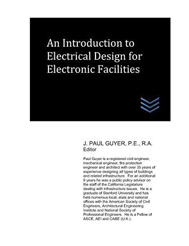 9781081131920: An Introduction to Electrical Design for Electronic Facilities (Electric Power Generation and Distribution)
