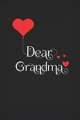 Beispielbild fr Dear Grandma: Grief Journal with a Nostalgic Heart, Grieving The Loss of Grandma zum Verkauf von Revaluation Books