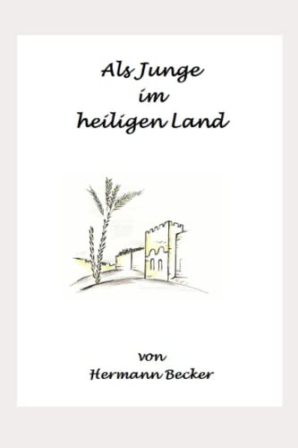 Stock image for Als Junge im Heiligen Land for sale by THE SAINT BOOKSTORE