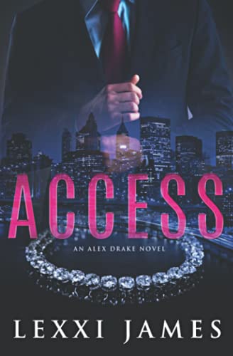 Beispielbild fr Access: An Alex Drake Novel (The Alex Drake Series) zum Verkauf von ThriftBooks-Atlanta