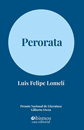 Imagen de archivo de Perorata (Spanish Edition) a la venta por SecondSale