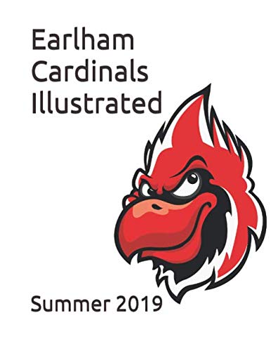 Stock image for Earlham Cardinals Illustrated: Summer 2019 for sale by Revaluation Books