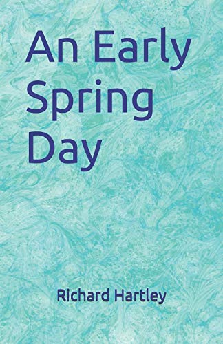 Stock image for An Early Spring Day for sale by AwesomeBooks