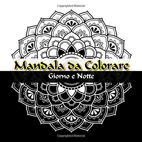 Beispielbild fr Mandala da Colorare: 41 mandala unici e senza tempo con sfondo bianco e nero per bambini e adulti da colorare e copiare zum Verkauf von Revaluation Books