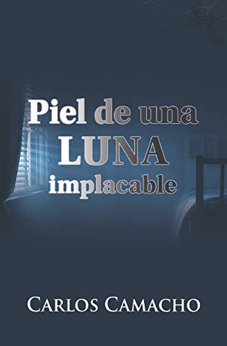 Beispielbild fr Piel de una Luna Implacable (Spanish Edition) zum Verkauf von Lucky's Textbooks