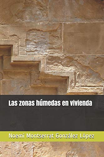 Imagen de archivo de Las zonas humedas en vivienda a la venta por THE SAINT BOOKSTORE