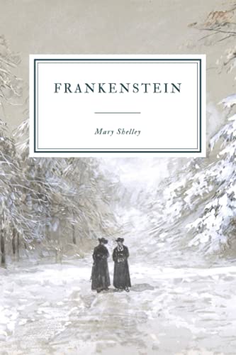 9781081511203: Frankenstein: or, The Modern Prometheus - 1818 Edition.