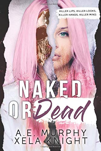 Imagen de archivo de NAKED OR DEAD a la venta por WorldofBooks