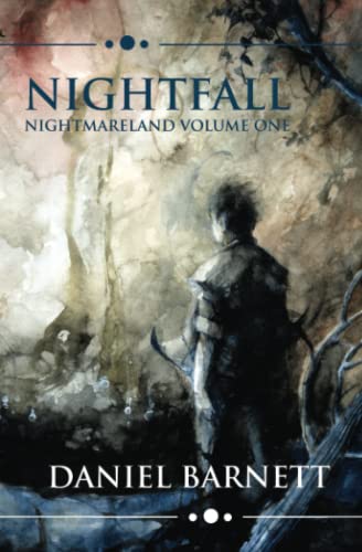 Beispielbild fr Nightfall: Nightmareland Volume One: 1 (Nightmareland Chronicles) zum Verkauf von WorldofBooks