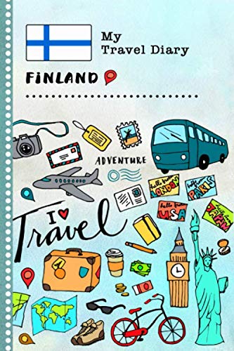 Stock image for Finland My Travel Diary: Kids Guided Journey Log Book 6x9 - Record Tracker Book For Writing, Sketching, Gratitude Prompt - Vacation Activities Memories Keepsake Journal - Girls Boys Traveling Notebook for sale by Ergodebooks