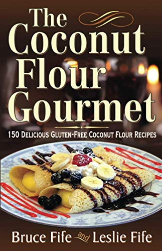 Stock image for The Coconut Flour Gourmet: 150 Delicious Gluten-Free Coconut Flour Recipes for sale by Revaluation Books