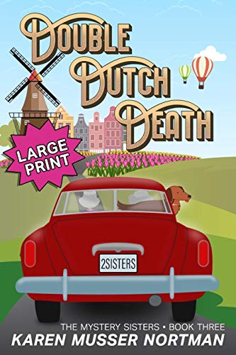 Beispielbild fr Double Dutch Death (The Mystery Sisters) zum Verkauf von Lucky's Textbooks