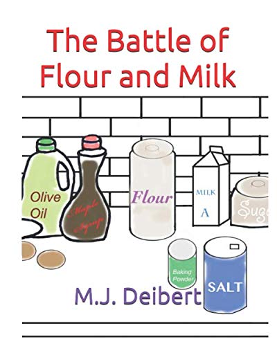 Imagen de archivo de The Battle of Flour and Milk a la venta por Revaluation Books