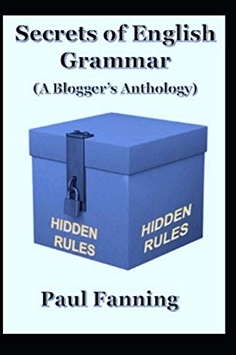 Stock image for Secrets of English Grammar A Blogger's Anthology for sale by PBShop.store US