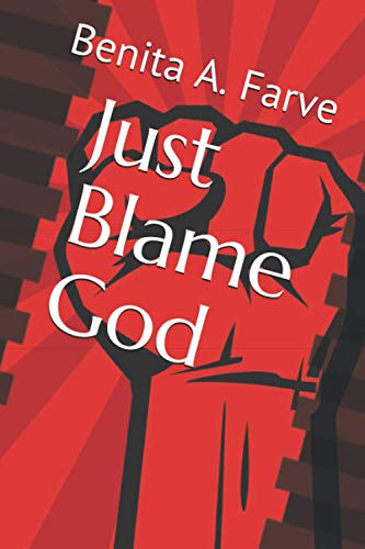 Stock image for Just Blame God for sale by Lucky's Textbooks