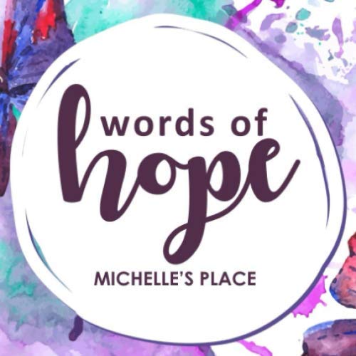 Beispielbild fr Words of Hope: Messages of Hope and Inspiration for Cancer Patients zum Verkauf von Revaluation Books