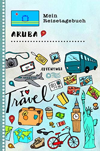 Beispielbild fr Aruba Mein Reisetagebuch: Kinder Reise Aktivittsbuch zum Ausfllen, Eintragen, Malen, Einkleben - Ferien unterwegs Tagebuch zum Selberschreiben - Urlaubstagebuch Journal fr Mdchen, Jungen zum Verkauf von Revaluation Books