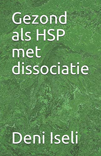 Imagen de archivo de Gezond als HSP met dissociatie (Dutch Edition) a la venta por Lucky's Textbooks