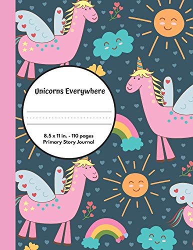 Stock image for Unicorns Everywhere Primary Story Journal: Grades K-2, Half Page Lined Handwriting Paper with Drawing Space for sale by Revaluation Books