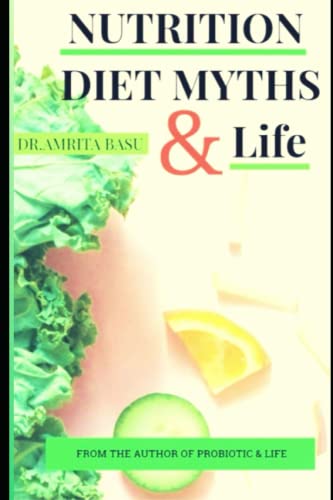 Stock image for Nutrition Diet Myths and Life: 4 (Nutrition Secrets) for sale by Revaluation Books