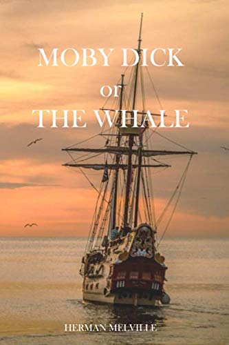 9781081840907: MOBY DICK or THE WHALE: LATEST EDITION BY HERMAN MELVILLE (2019 EDITION)