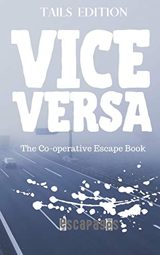 Beispielbild fr Vice Versa: The Cooperative Puzzle Escape Book - Tails Edition: 1 zum Verkauf von WorldofBooks