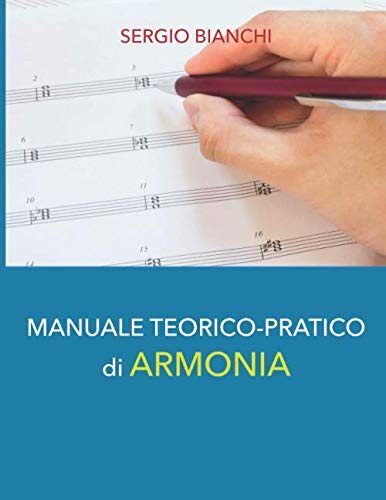 9781081850050: Manuale teorico-pratico di Armonia