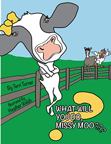 Beispielbild fr What Will You Do, Missy Moo??? zum Verkauf von SecondSale