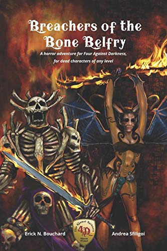 Imagen de archivo de Breachers of the Bone Belfry: A horror adventure for Four Against Darkness, for dead characters of any level a la venta por HPB-Red