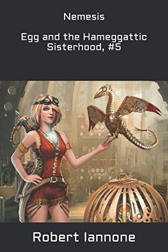 Stock image for Nemesis - Egg and the Hameggattic Sisterhood, #5 for sale by Revaluation Books