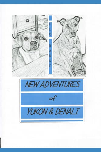 Beispielbild fr New Adventures of Yukon and Denali zum Verkauf von PBShop.store US