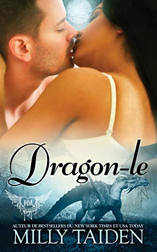 Imagen de archivo de Dragon-Le: Une Romance Paranormale a la venta por ThriftBooks-Atlanta