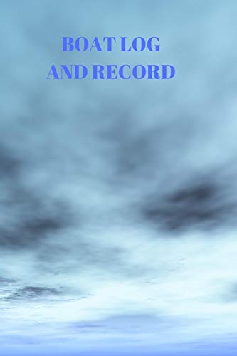 Stock image for Boat Log and Record: Boating Trip Record and Expense Tracker for sale by THE SAINT BOOKSTORE
