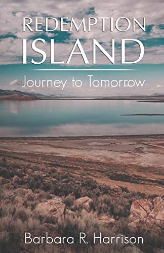 Stock image for Redemption Island: A Journey to Tomorrow for sale by HPB-Diamond
