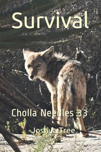 Stock image for Cholla Needles 33: Survival for sale by Revaluation Books
