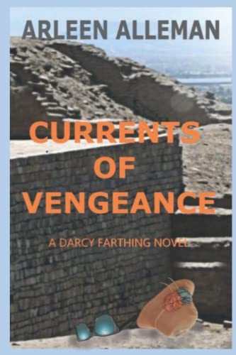 Imagen de archivo de Currents of Vengeance: A Darcy Farthing Novel (Darcy Farthing Adventures) a la venta por Lucky's Textbooks