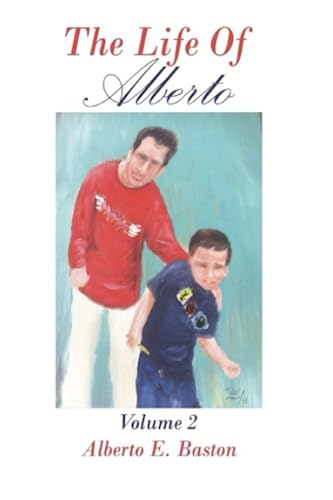 Beispielbild fr The Life of Alberto (Volume Two) zum Verkauf von Lucky's Textbooks