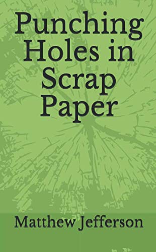 Stock image for Punching Holes in Scrap Paper for sale by Revaluation Books