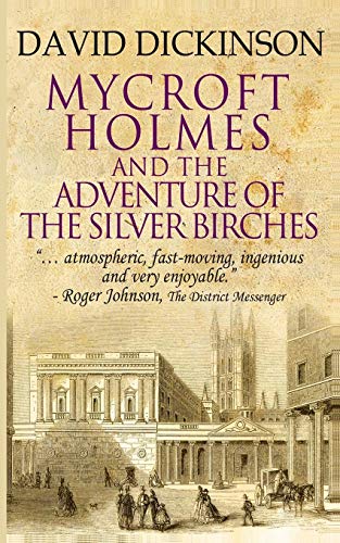 Beispielbild fr Mycroft Holmes & The Adventure of the Silver Birches zum Verkauf von ThriftBooks-Atlanta