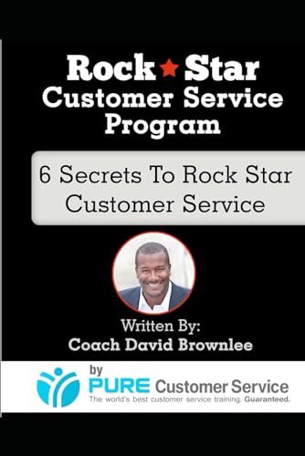 Imagen de archivo de Rock Star Customer Service: 6 Secrets To Rock Star Customer Service a la venta por California Books