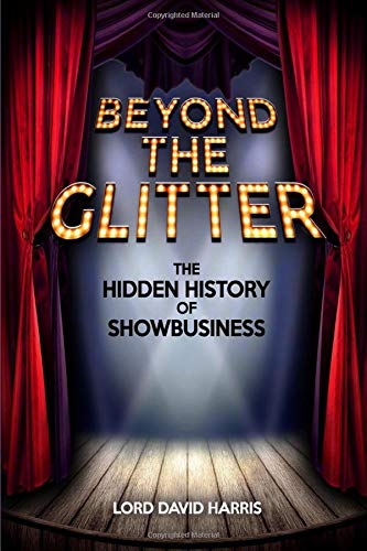 Stock image for Beyong The Glitter: The Hidden History of Showbusiness for sale by WorldofBooks
