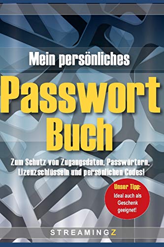 Beispielbild fr Mein persnliches Passwort-Buch: Zum Schutz von Zugangsdaten, Passwrtern, Lizenzschlsseln und persnlichen Codes zum Verkauf von Buchpark