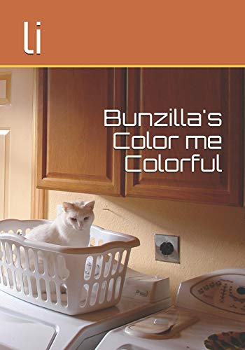 9781082209505: Bunzilla's Color me Colorful