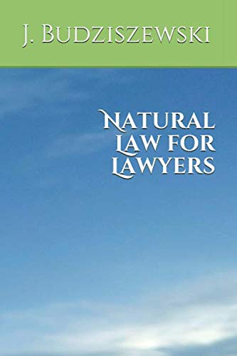 Beispielbild fr Natural Law for Lawyers zum Verkauf von Revaluation Books