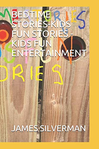 Stock image for BEDTIME STORIES-KIDS FUN STORIES -KIDS FUN ENTERTAINMENT for sale by Lucky's Textbooks