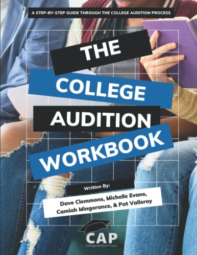 Imagen de archivo de COLLEGE AUDITION WORKBOOK: A step-by-step guide through the college audition process! a la venta por ThriftBooks-Atlanta