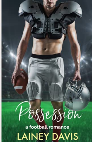 Beispielbild für Possession: A Football Romance (Stone Creek University) zum Verkauf von SecondSale