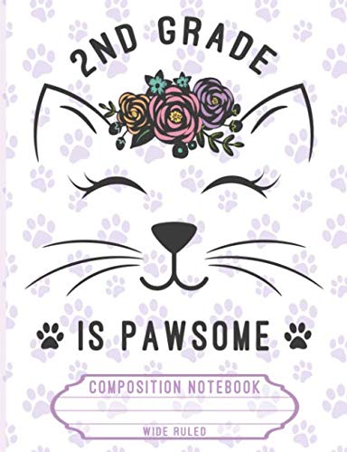9781082716430: Composition Notebook: 2nd Grade Cute Cat Lover Purple Paw Prints School Notebook, Composition Book, Journal For Teachers and Students